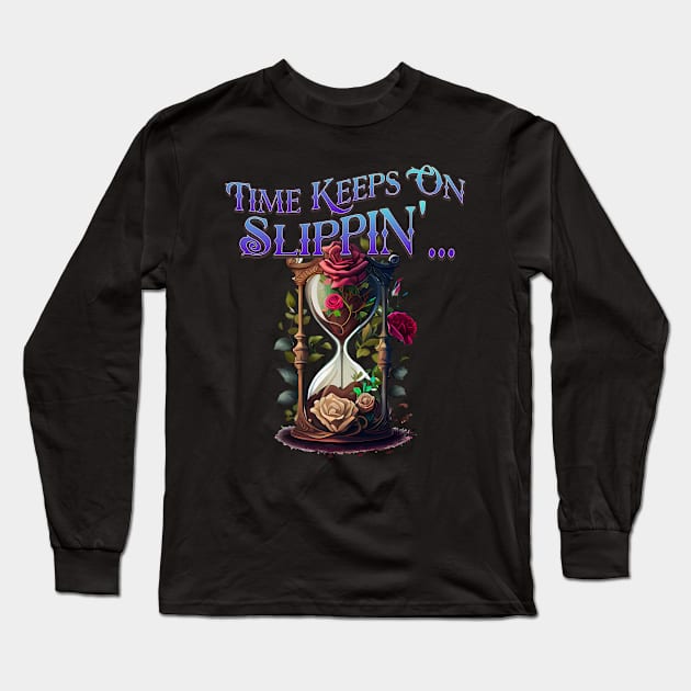 Time Slippin Hourglass Long Sleeve T-Shirt by RockReflections